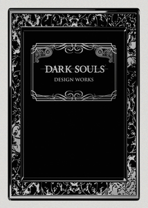 Dark Souls: Design Works