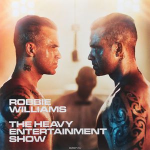 Robbie Williams. Heavy Entertainment Show (2 LP)