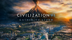 Sid Meier's Civilization® VI: Gathering Storm