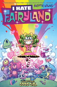 I Hate Fairyland vol.3: Good Girl