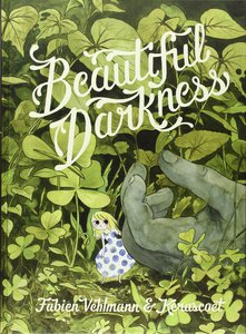 Beautiful Darkness by Kerascoët. Eng