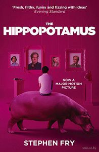 The Hippopotamus by Stephen Fry