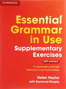 Essential Grammar in Use: Supplementary Exercises with Answers