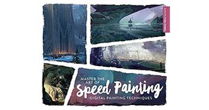 Master the Art of Speed Painting: Digital Painting Techniques