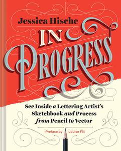 Jessica Hische "In progress" (на английском)