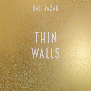 Balthazar Thin Walls vinyl