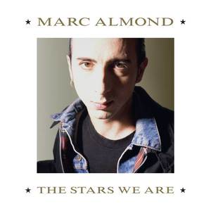 Marc Almond: The Stars We Are, 2CD/1DVD Expanded Edition