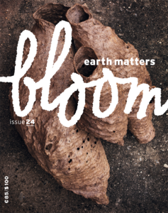 Bloom Issue #24: EARTH MATTERS