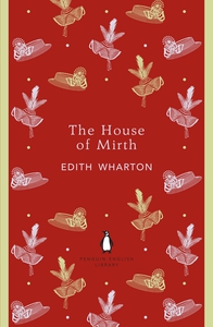 The House of Myrth - Edith Wharton