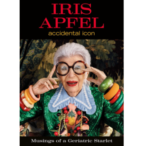 Iris Apfel: Accidental Icon