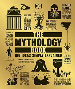 книга The Mythology Book: Big Ideas Simply Explained