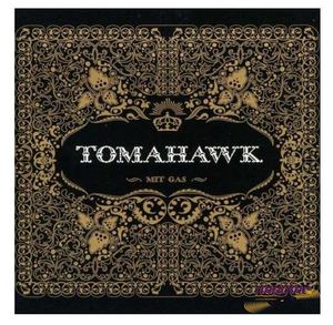 Tomahawk - Mit Gas