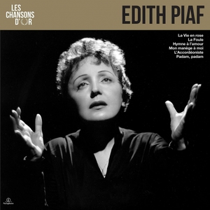 Виниловая пластинка Edith Piaf Les Chansons D'Or