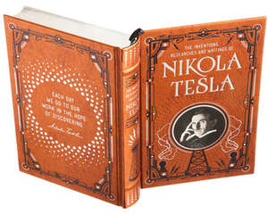 The Inventions, Researches and Writings Of Nicola Tesla