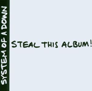 Виниловая пластинка System Of A Down – Steal This Album!