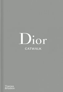 Книга Dior Catwalk - The Complete Collections