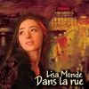 CD:Lisa Monde.Dans la rue, 2005