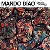 Mando Diao - Ode to Ochrasy