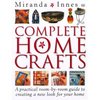 Complete Home Crafts (Hardcover)   by Miranda Innes, Clive Streeter