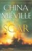 China Mi&#233;ville - The Scar / Чайна Мьевилль - Шрам