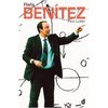 Rafa Benitez: The Authorised Biography by Paco Lloret