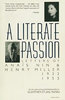 A Literate Passion  Letters of Anaпs Nin & Henry Miller, 1932-1953  Anaпs Nin and Henry Miller