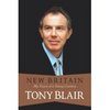 New Britain: My Vision of a Young Country: Tony Blair