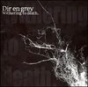 Dir en grey - Withering to Death. (w\DVD)