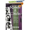 Rebels and Chicks: A History of the Hollywood Teen Movie