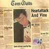 Tom Waits "Heartattack and Vine"