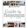 Associated Press Guide to Photojournalism (Associated Press Handbooks) (Paperback)