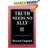 Truth Needs No Ally: Inside Photojournalism (Paperback) (Howard Chapnick)