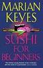 Sushi for Beginners  / Marian Keyes