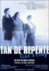 Так внезапно(Tan De Repente)2002