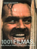 1001 filmas, kur&#303; privalai pamatyti per savo gyvenim&#261;