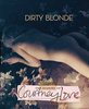 "Dirty Blonde" Courtney Love