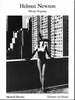 Helmut Newton: Private Property (Schirmer Visual Library)