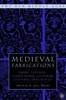 Medieval Fabrications : Dress, Textiles, Clothwork, and Other Cultural Imaginings (The New Middle Ages