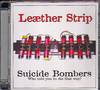 LEATHER STRIP - SUICIDE BOMBERS