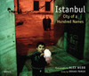 Alex Webb - "Istanbul: City of a Hundred Names"