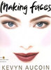 Making Faces by Kevyn Aucoin