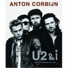 Anton Corbijn: U2&i: the Photographs 1982-2004