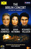 DVD The Berlin Concert: Domingo / Netrebko / Villazon