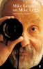 Mike Leigh on Mike Leigh