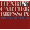 Henri Cartier-Bresson: Photographer / Henri Cartier-Bresson (Анри Картье-Брессон), Yves Bonnefoy