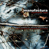 Manufactura - Psychogenic Fugue  +  A Damaged Symphony for Depraved Dementia N.2