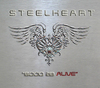 Steelheart - Good 2B Alive (out in Nov. 2008)