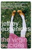 "The Virgin Suicides", Jeffrey Eugenides