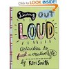 Книга Keri Smith "Living Out Loud"