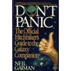 Don't Panic: The Official Hitchhikers Guide to the Galaxy Companion